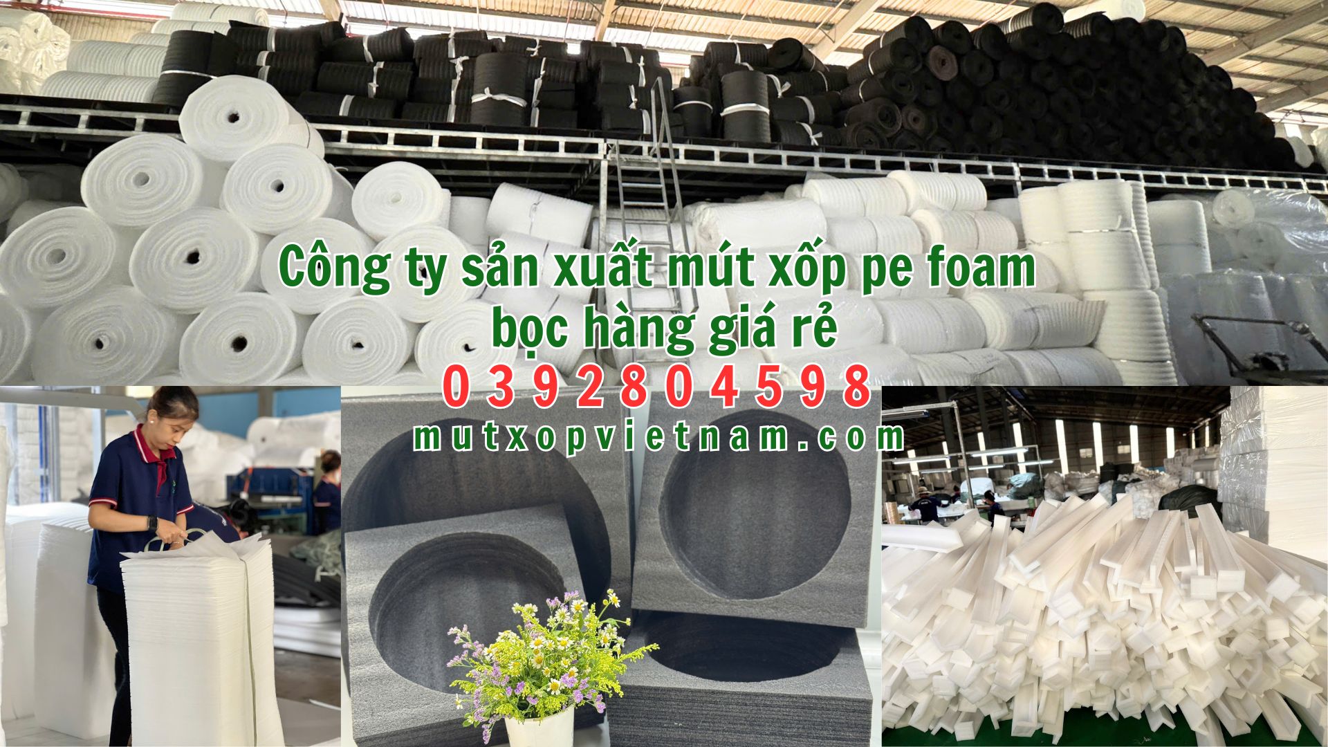 cong-ty-san-xuat-mut-xop-pe-foam-boc-hang-gia-re