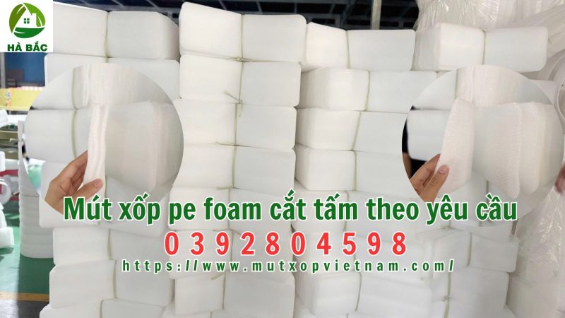 Mút xốp pe foam cắt tấm theo yêu cầu, gia công mút xốp EPE cắt tấm mút xốp pe foam cắt tấm theo yêu cầu tại TP Hồ Chí Minh