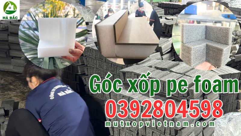 Góc xốp pe foam bảo vệ hàng hóa chống va đập, các loại góc xốp pe foam bảo vệ hàng hóa tối ưu tại KCN Tân Uyên, Bình Dương
