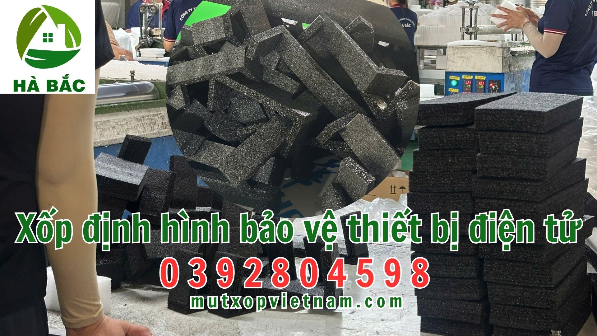 xop-dinh-hinh-bao-ve-thiet-bi-dien-tu xop-dinh-hinh-bao-ve-thiet-bi-dien-tu